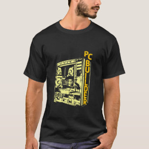 T-shirt Informaticien de PC Builder Informatique Technolog