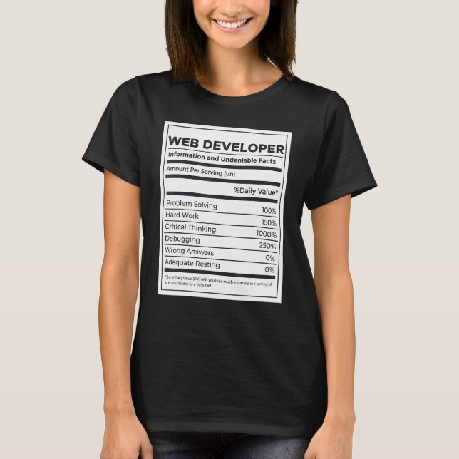 T-shirt Information nutritionnelle du développeur Web (Devant)