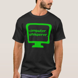 T-shirt Informatique Whisperer Tech Support Nerts Informat
