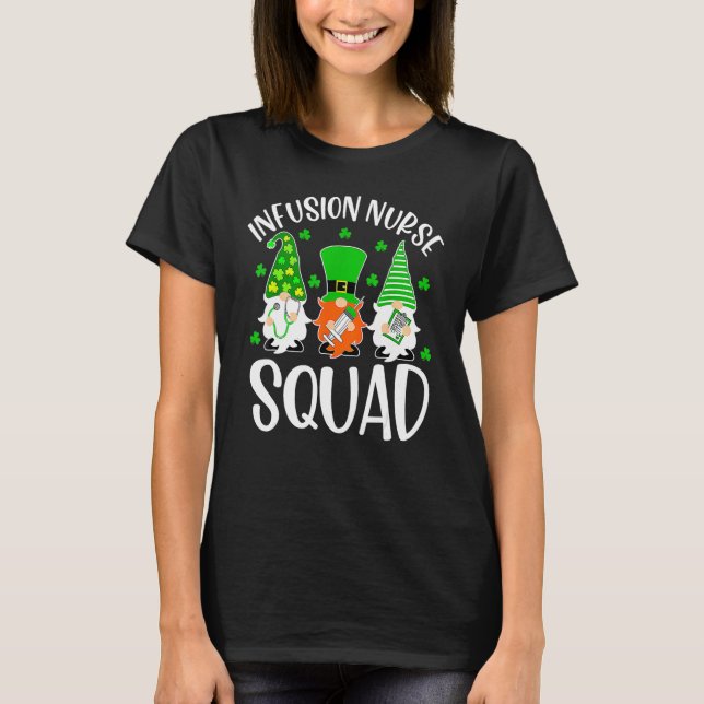 T-shirt Infusion Nurse Squad Nursing St Patrick Day Gnomes (Devant)
