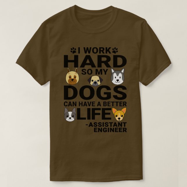 T-shirt Ingénieur adjoint Citations d'amour de chien trava (Design devant)