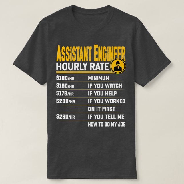 T-shirt Ingénieur adjoint Taux horaire Génie drôle E (Design devant)