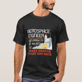 T-shirt Ingénieur Aérospatial Fou Sm Assez Ingénierie