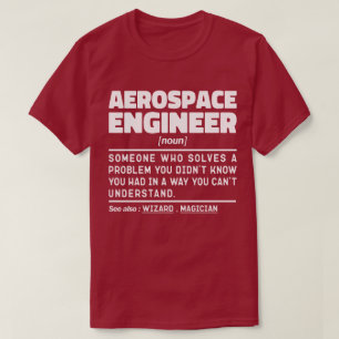 T-shirt Ingénieur aérospatial Noun Définition Sarcastique