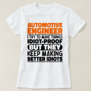 T-shirt Ingénieur Automobile J'Essaie De Rendre Les Choses
