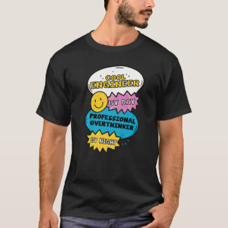 T-shirt Ingénieur Cool de Jour Surpenseur Professionnel de