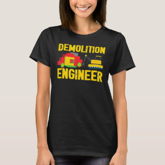 T-shirt Ingénieur de démolition Bâtiments de construction 