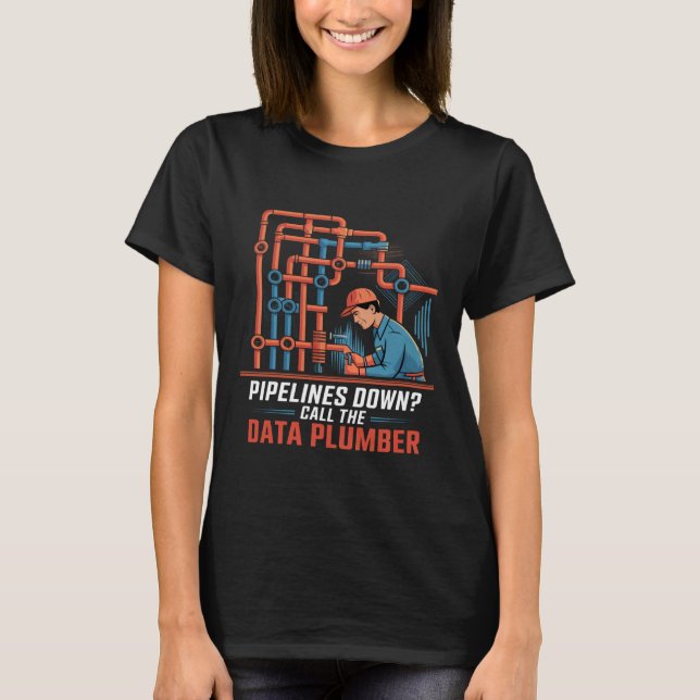T-shirt Ingénieur de données Data Plumber Analyste de donn (Devant)