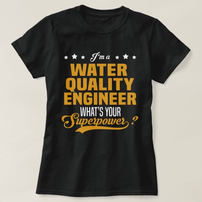T-shirt Ingénieur de la qualité de l'eau (Design devant)