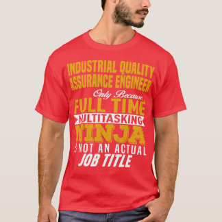 T-shirt Ingénieur de l'assurance de la qualité industriell
