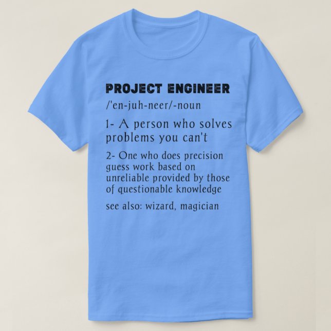 T-shirt Ingénieur de projet Définitiondrôle gestion de pro (Design devant)