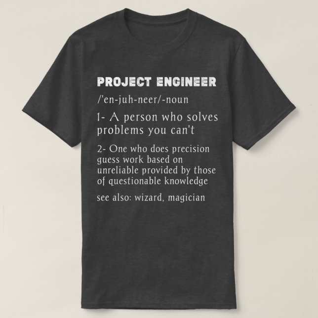 T-shirt Ingénieur de projet Définitiondrôle gestion de pro (Design devant)