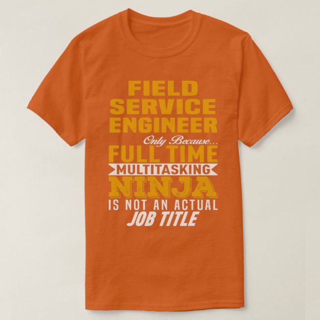 T-shirt Ingénieur de service sur le terrain 1 (Design devant)