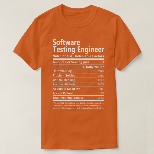 T-shirt Ingénieur de test logiciel Nutritional et Undeniab (Design devant)