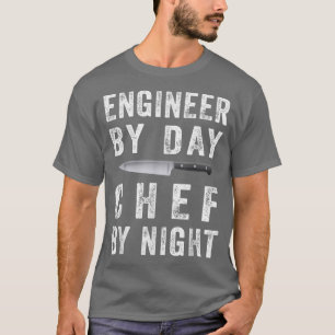T-shirt Ingénieur Drôle Par Chef De Jour Par Ingénieur De