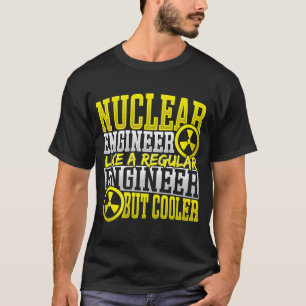 T-shirt Ingénieur du Glacière nucléaire
