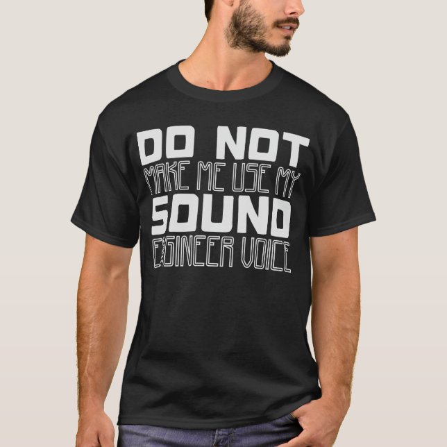 T-shirt Ingénieur du son Technicien audio pour la plaisant (Devant)