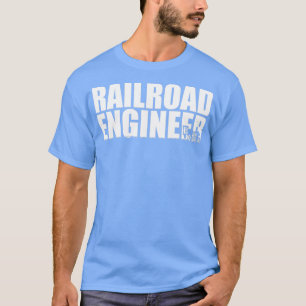 T-shirt Ingénieur ferroviaire 6