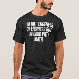 T-shirt Ingénieur Funny Math Physique Science Geek Nerd St
