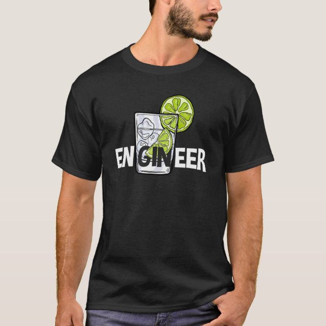 T-shirt Ingénieur Gin Alcool Profession Présent (Devant)