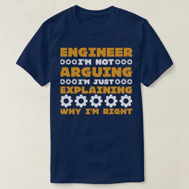 T-SHIRT INGÉNIEUR IM PAS ARGUMENT IM SIMPLEMENT EXPLIQUER (Design devant)
