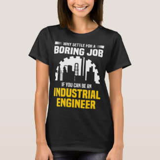 T-shirt Ingénieur Industriel Ennuyeux Dons Ingénierie Drôl