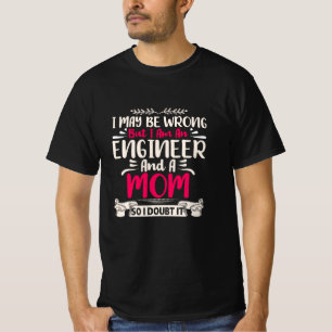 T-shirt Ingénieur Je Suis Ingénieur Et Maman