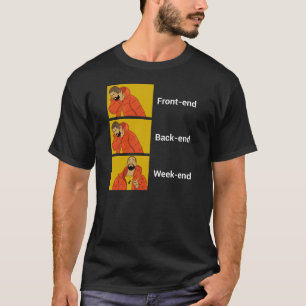 T-shirt Ingénieur logiciel frontal, back-end ou week-end