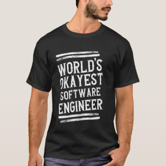 T-shirt Ingénieur logiciel World Okayest Ingénieur graphiq
