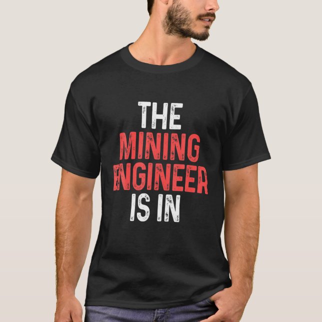 T-shirt Ingénieur Minier En Génie Cadeaux (Devant)