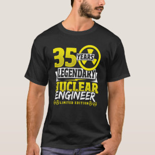T-shirt Ingénieur nucléaire 35 ans Anniversaire