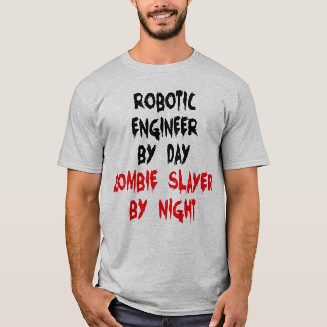 T-shirt Ingénieur robotique Zombie Slayer (Devant)