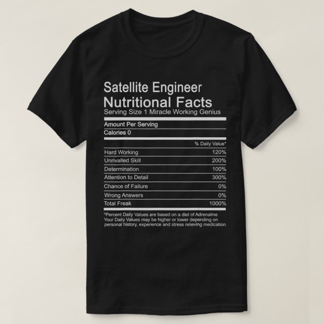 T-shirt Ingénieur satellite Faits nutritionnels (Design devant)