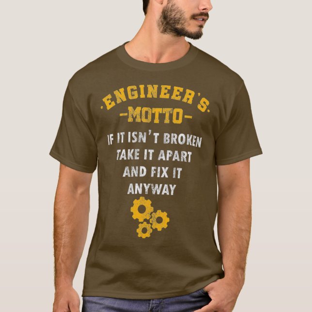T-shirt Ingénieurs Motto Math Science Ingénierie Cadeau (Devant)