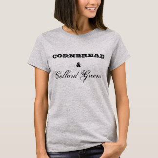 T-shirt Ingrédients : Verts de pain de maïs et de collard