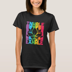 T-shirt Inhale Exhale Coloré Yoga Lotus Méditation & Cha