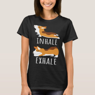 T-shirt Inhale Exhale Corgi Yoga Méditation Exercice Chien