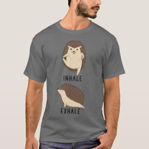 T-shirt Inhale Exhale Hedgehog Yoga