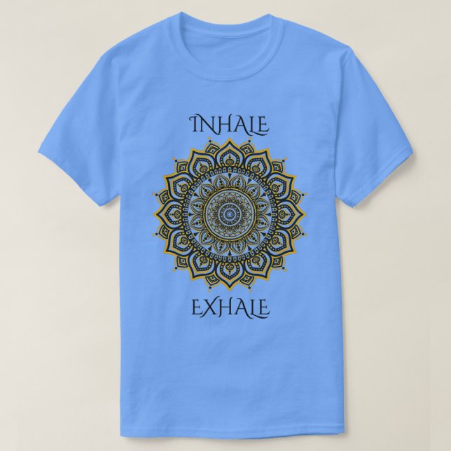 T-shirt Inhale Exhale Yoga Mandala Choisissez Happy Bouddh (Design devant)