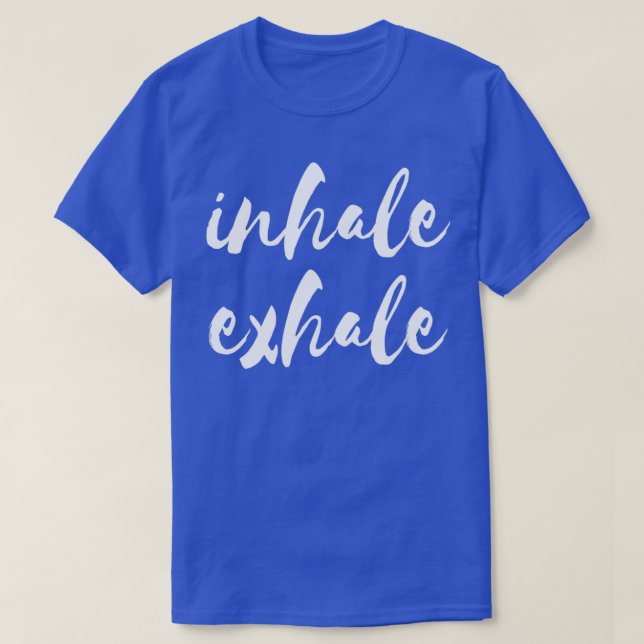 T-shirt Inhale Exhale Yoga méditation (Design devant)