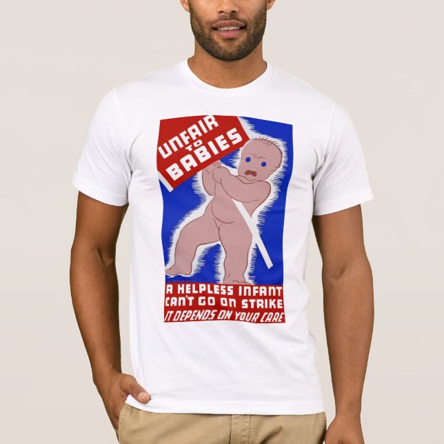 T-shirt Injuste envers les bébés (Devant)