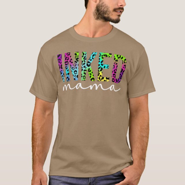 T-shirt Inked Mama Leopardattooed Mom Inked Momattooed Mot (Devant)