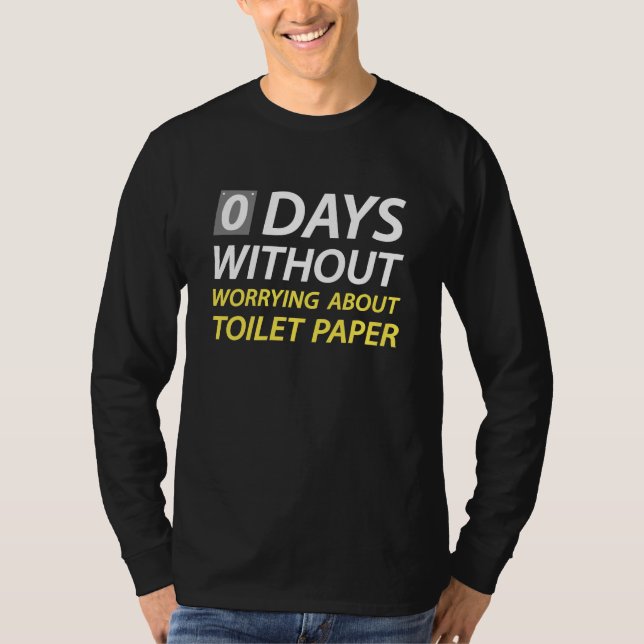 T-shirt Inquiétudes pour le papier toilette (Devant)