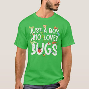 T-shirt Insecte Drôle Juste Un Garçon Qui Aime Les Bugs
