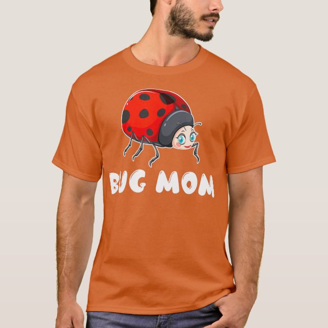 T-shirt Insectes Entomologiques - Entomologiste Bug Mom (Devant)
