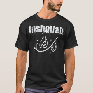 T-shirt Inshallah Texte Arabe Perturbé Que Dieu Le Veut Ou