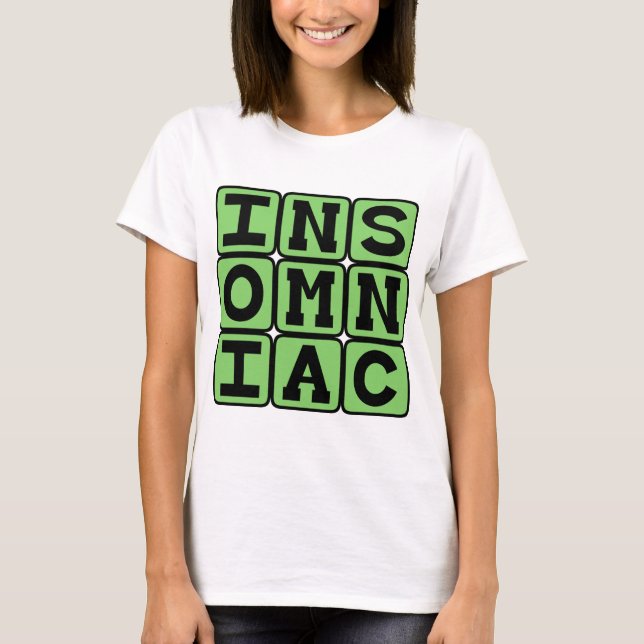 T-shirt Insomniaque, Problème de sommeil (Devant)