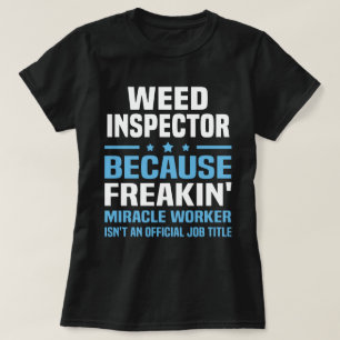 T-shirt Inspecteur de mauvaises herbes