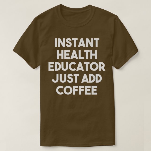 T-shirt Inspecteur de santé instantané Ajoutez simplement  (Design devant)