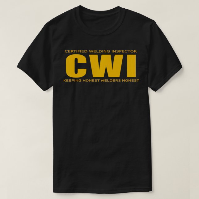 T-shirt Inspecteur de soudage certifié CWI (Design devant)